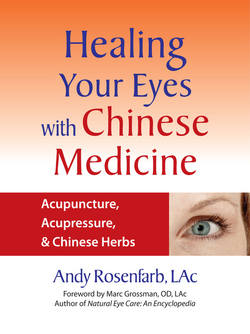 Cover image for Healing Your Eyes with Chinese Medicine